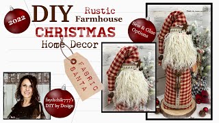 DIY Rustic Fabric Santa | DIY Christmas Crafts | DIY Rustic Farmhouse Christmas Home Decor 2022