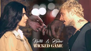 Kartal & Bahar | Wicked Game
