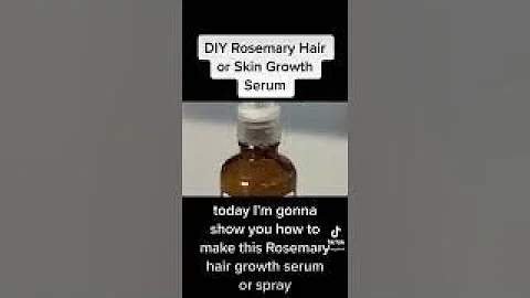 How to Create an Emulsified DIY Rosemary Oil Hair Growth Serum
