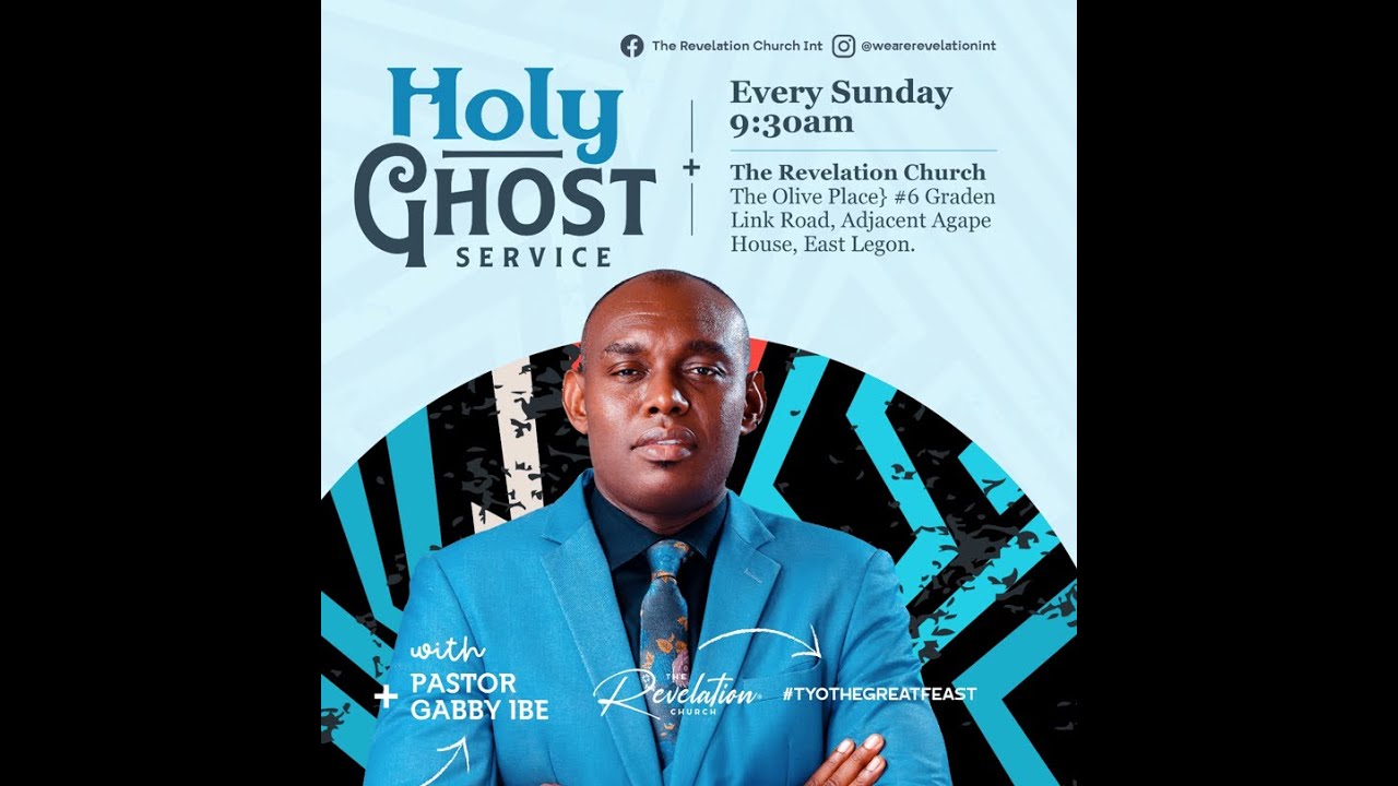THE REVELATION CHURCH -HOLY GHOST SERVICE - YouTube