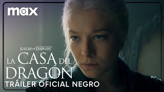 Thumbnail for Trailer Oficial Negro | La Casa del Dragón - Temporada 2 | Max