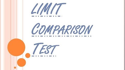 Examples of limit comparison Test.