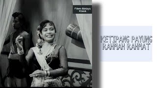 Ketipang Payung (Lirik) - Rahmah Rahmat