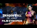 Dragon Ball Film Synopsis | Part #1