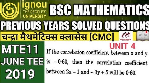 Bsc Mathematics | IGNOU | MTE11 | Previous years Solved questions | Unit 4 | Correlation coefficient