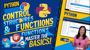 Part 2|Python Control Structures & Functions Explained | If-Else, Loops, Functions for Beginners