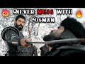 Osman fight moodnever mess with osmanwhatsapp statusrt editz