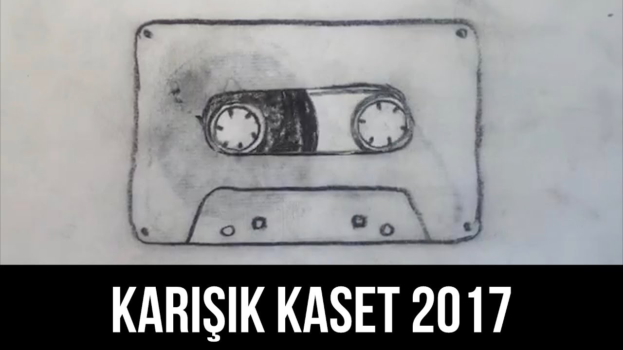 Karışık Kaset 2017