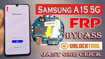 Samsung Galaxy A15 5G (SM-A156B) Frp Bypass Unlock Tool