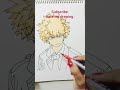 katsuki Bakugou drawing # my hero academia # Bakugou katsuki # drawing # short