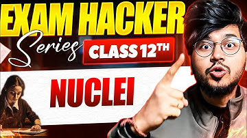 NUCLEI ONE SHOT 🔥 CLASS 12TH PHYSICS || CLASS 12 PHYSICS ONE SHOT || MUNIL SIR