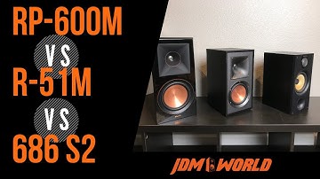 KLIPSCH RP-600M vs. KLIPSCH R-51M vs. B&W 686 s2. Bookshelf Battle 1