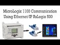 Micrologix 1100 Connecting With Ethernet Devices and Ethernet/IP Configuration RsLogix 500