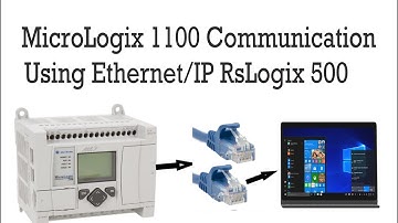 Micrologix 1100 Connecting With Ethernet Devices and Ethernet/IP Configuration RsLogix 500