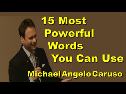 The 15 Most Powerful Words by Michael Angelo Caruso