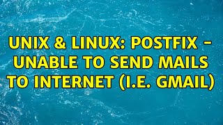Unix & Linux: Postfix - unable to send mails to Internet (i.e. Gmail)