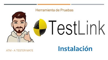 TestLink.- Instalación y Configuración