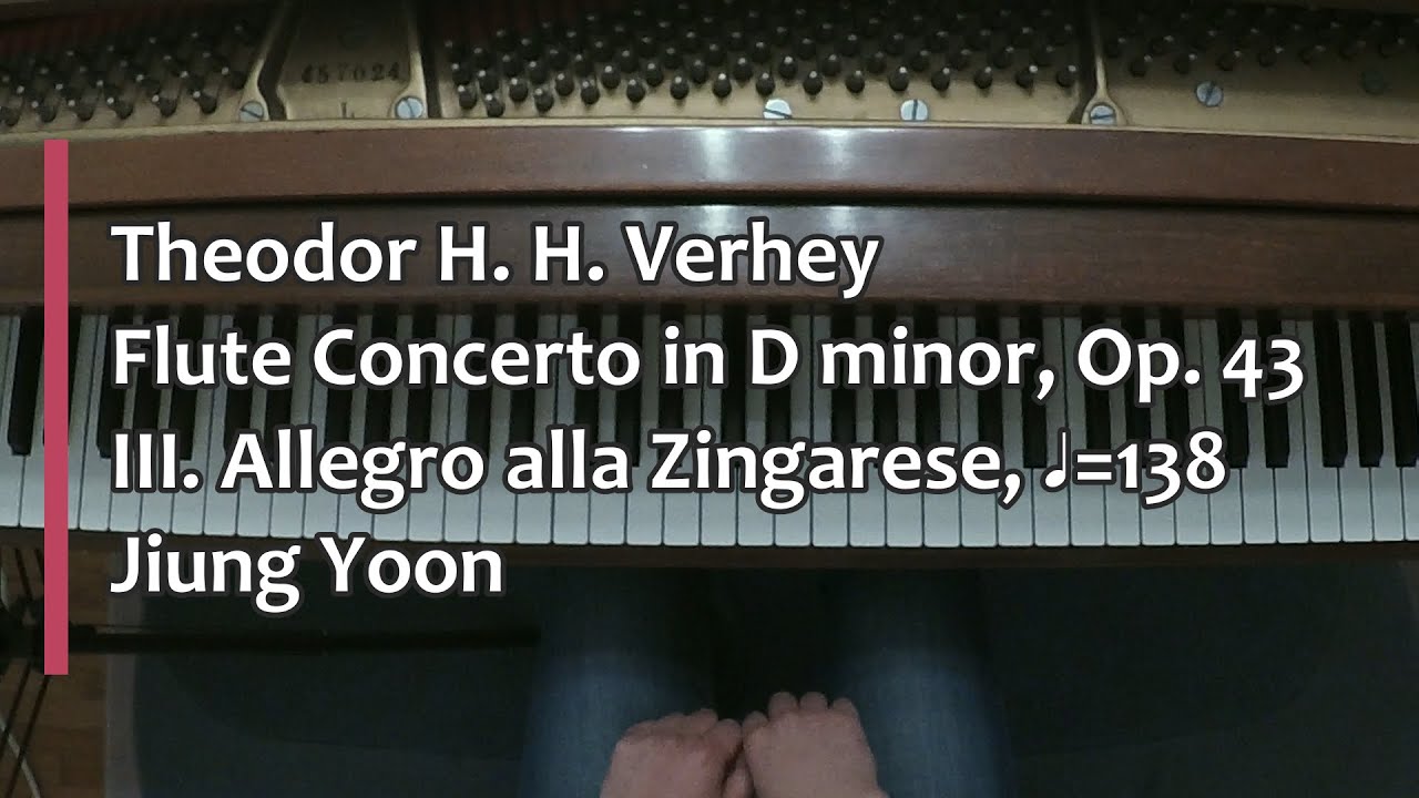 Piano Part Theodor Verhey, Flute Concerto in D minor, Op. 43, III. Allegro alla Zingarese