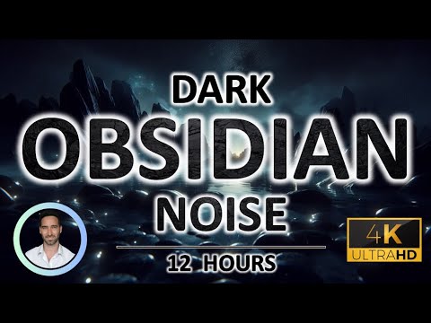 Dark Obsidian Sleep Noise for Rapid Deep Slumber | 12 Hours | BLACK SCREEN | Anxiety Relief