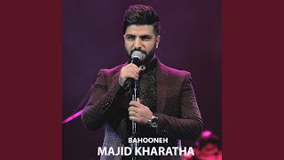 Bahooneh - Majid Kharatha