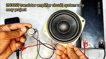 2N3055 transistor amplifier circuit system very easy project ||Electronics tips