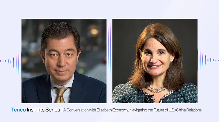 Elizabeth Economy on Navigating U.S./China Relations and China Policy | Teneo Insights Series