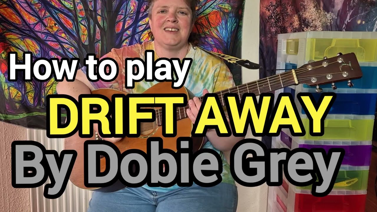 Sleduj Drift Away (Gimme The Beat Boys) | Dobie Grey | Guitar Tutorial na YouTube Sleduj Drift Away (Gimme The Beat Boys) | Dobie Grey | Guitar Tutorial na YouTube