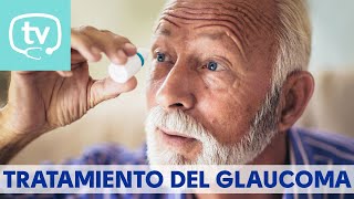 Tratamiento del glaucoma