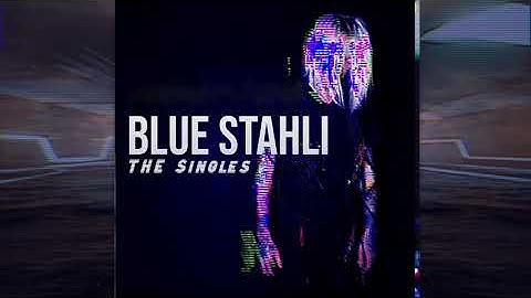 Blue Stahli- The Singles