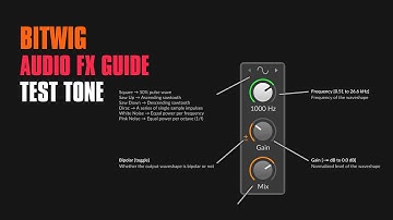 Test Tone - Bitwig Audio FX Guide