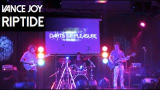 Darts Of Pleasure - Riptide (Live Cover)