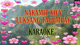 NAKAMIT KO'Y LUKSANG TAGUMPAY - Karaoke