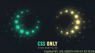 Star Particles _ CSS Only Animation Effects |Particles star| #webdevelopment #javascript #css #html
