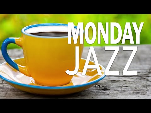 Monday Morning Jazz - Relax Sweet Jazz Bossa Nova for Good Mood