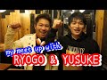 Meet up with my Japanese High School Friends~ Ryogo and Yusuke