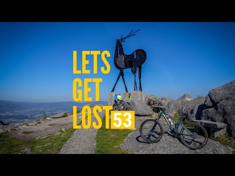 Lets Get Lost #53 - 2019 NGPS Vila Nova de Cerveira