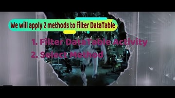 RPA UiPath Tutorials From Bruce Wayne to Batman - Excel Automation Part 5