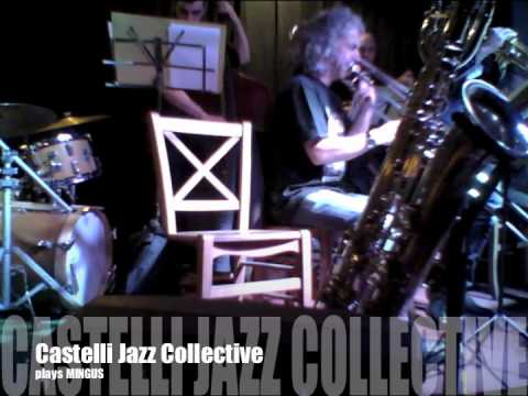 Castelli Jazz Collective plays Mingus