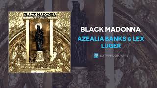 Watch Azealia Banks Black Madonna video