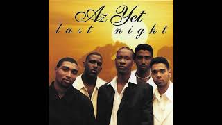 Az Yet - Last Night (Smoove Version)