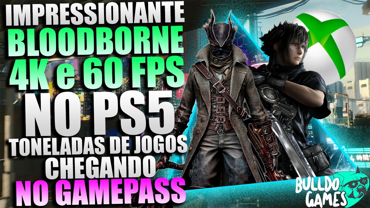 Bloodborne pode ganhar atualização oficial para rodar em 60 fps no PS5 