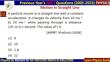 A particle moves in a straight line with a constant  acceleration. It changes it