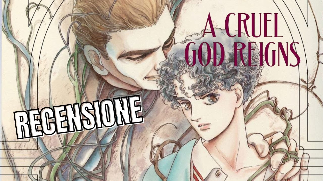 A CRUEL GOD REIGNS di Moto Hagio Un dramma famigliare