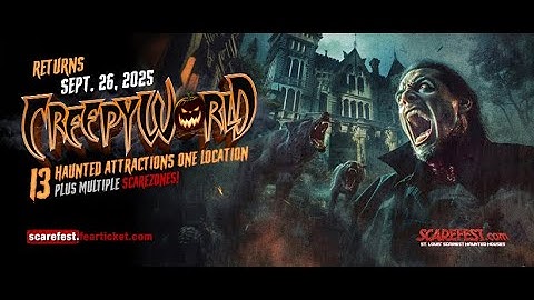 Creepyworld Haunted Screampark Grand Opening September 26th