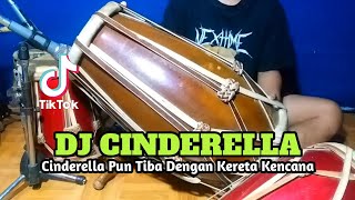 DJ CINDERELLA Koplo Viral Tiktok COVER Kendang Rampak!!!
