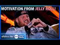 Jelly Roll Is Here To Keep You Motivated! - American Idol 2025