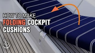 How to Sew Folding Cockpit Cushions for Boats
