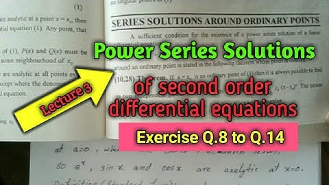 Power series solution of second order differential equation||Lecture 3 || Exercise 10.10 (Q.9 to 14)