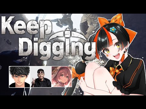 【 Keep Digging 】 直下堀りやああああああああああああ!!!!!!!!w/ハセシン3、わいわい3、もか【 ぶいすぽっ! /蝶屋はなび 】