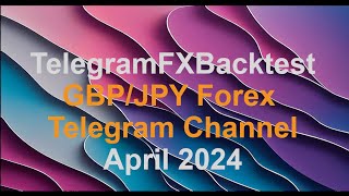 April Backtest GBP/JPY Forex Telegram Channel https://t.me/Gbpjpyfxforex